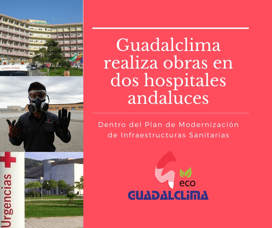 Guadalclima participa en obras de emergencia en dos hospitales andaluces