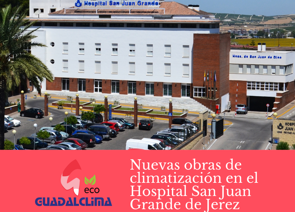 Formamos equipo en la ampliación Hospital San Juan Grande de Jerez de la Frontera