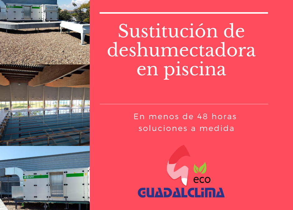 Sustitución exprés de deshumectadora en piscina municipal de San José de la Rinconada