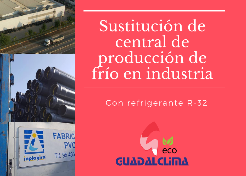 Guadalclima instalará una nueva central de producción de frío con refrigerante R-32