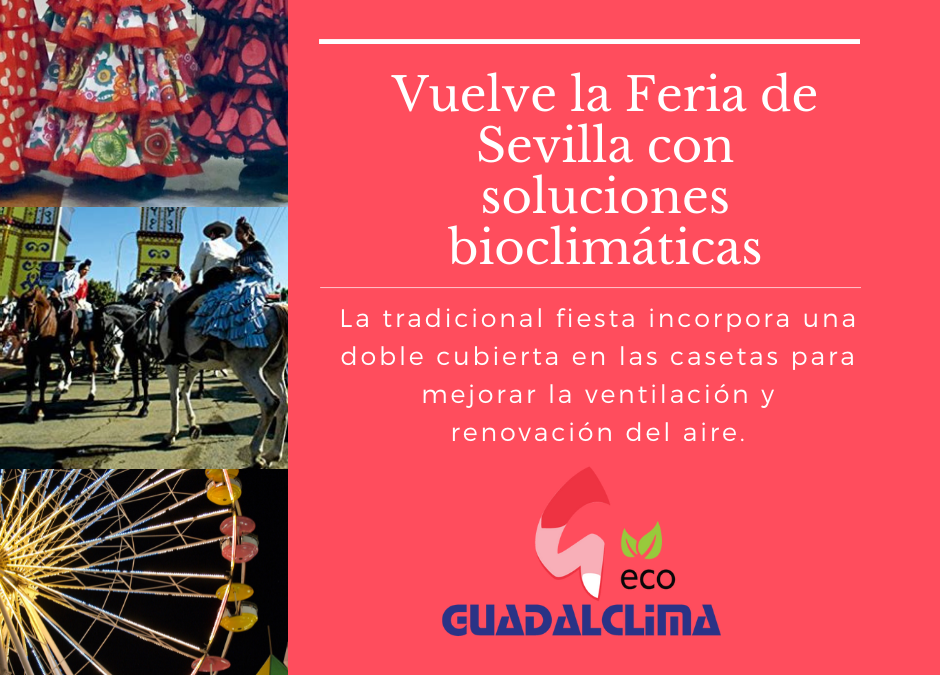 Soluciones bioclimáticas para la vuelta de la Feria de Abril