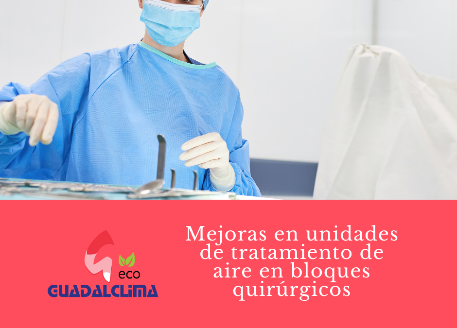 Guadalclima mejora la calidad del aire del bloque quirúrgico del Hospital de Osuna