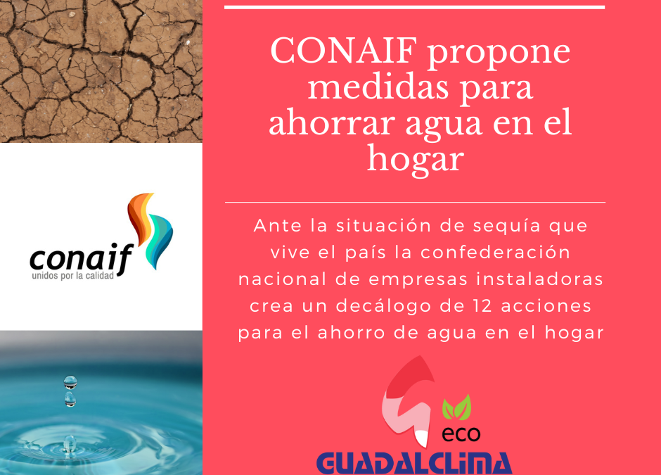 CONAIF propone medidas para ahorrar agua en el hogar ante la sequía persistente de este año