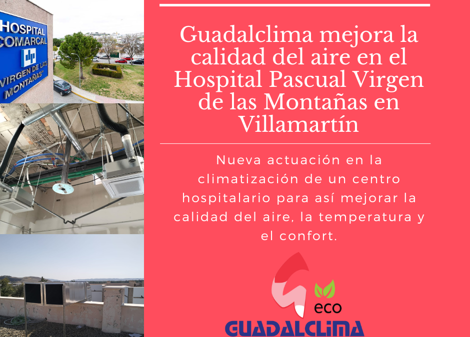 Guadalclima mejora la calidad del aire en el Hospital Pascual Virgen de las Montañas en Villamartín