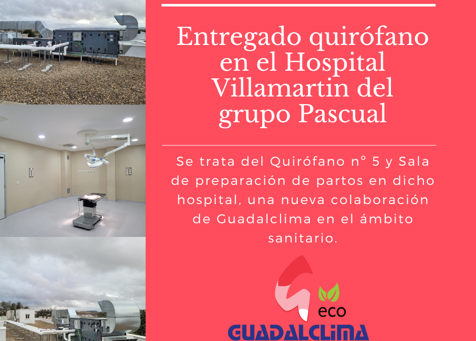 Guadalclima finaliza una nueva obra en el Hospital de Villamartin del Grupo Pascual