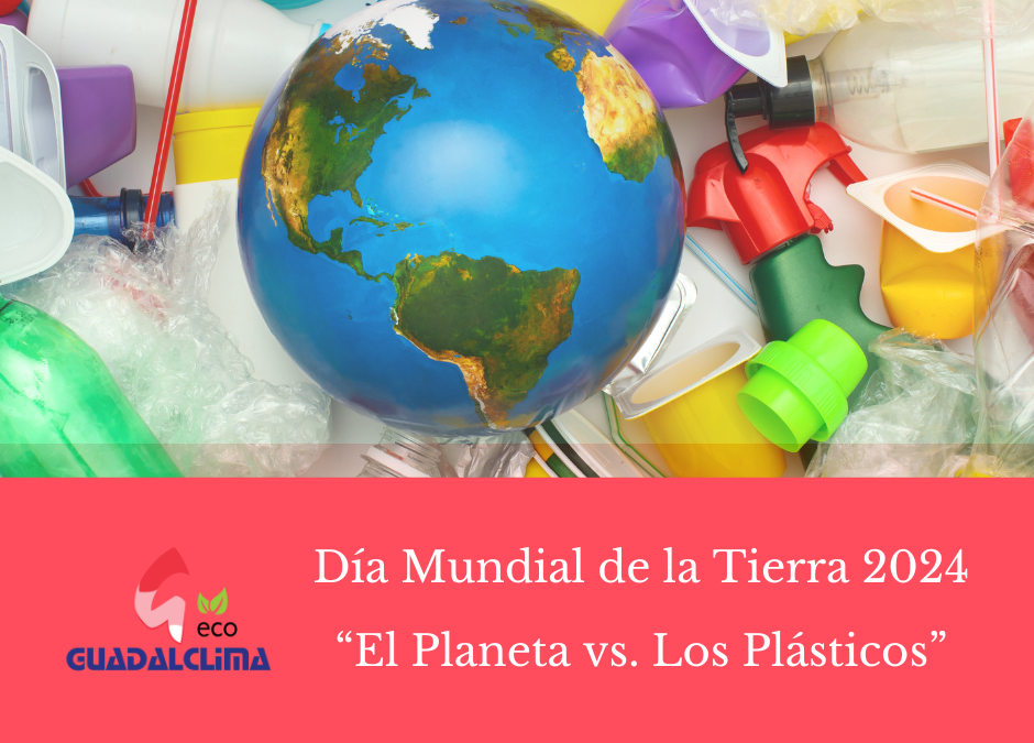 “Planeta vs. Plásticos” el lema del Día Mundial de la Tierra